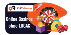 Online Casinos ohne LUGAS