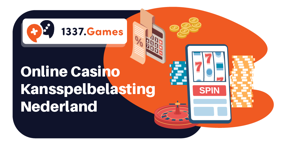 Online casino kansspelbelasting in Nederland