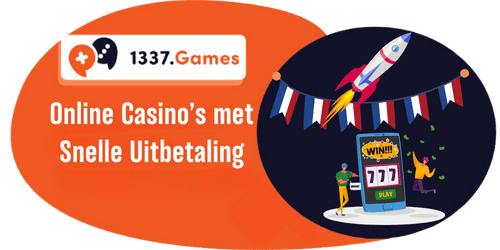 Online Casino’s met Snelle Uitbetaling