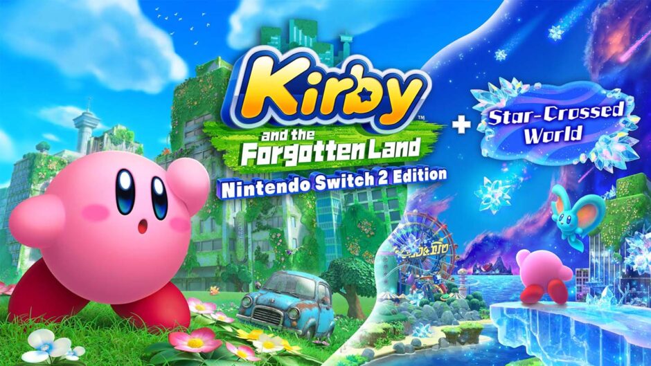 Kirby and the Forgotten Land – Nintendo Switch 2 Edition + Star-Crossed World (Switch 2)